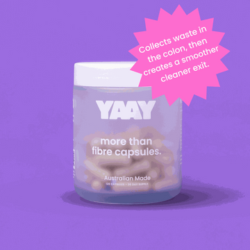 YAAY: Australian Made Fibre Supplement for Cleaner Results
